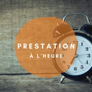 prestation de l'heure