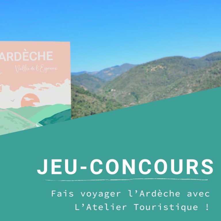 Lire la suite à propos de l’article Jeu-Concours : Fais voyager l’Ardèche avec L’Atelier Touristique !